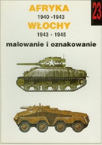 Afryka 1940 - 1943, Włochy 1943 - 1945, malowanie i oznakowanie