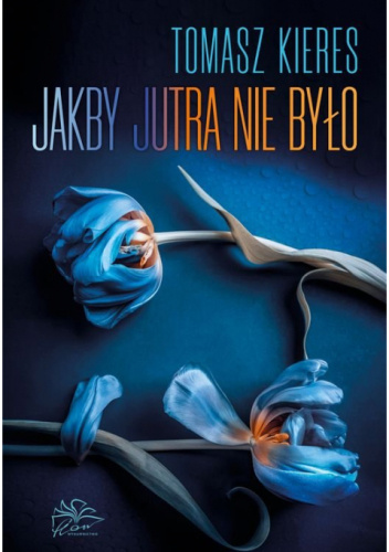 Jakby jutra nie było