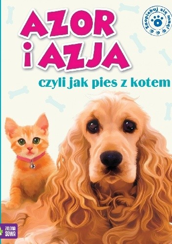 Azor i Azja, czyli jak pies z kotem