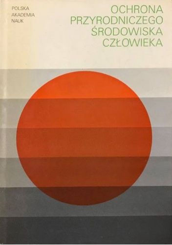 Ochrona przyrodniczego środowiska człowieka