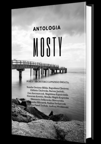 MOSTY. Poeci - architekci lepszego świata