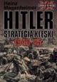 Hitler: Strategia klęski 1940-1945