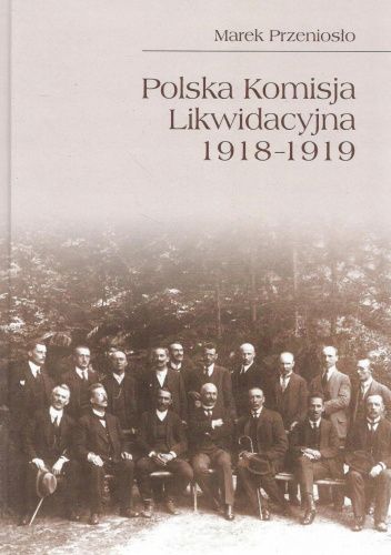 Polska Komisja Likwidacyjna 1918-1919
