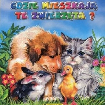 Gdzie mieszkają te zwierzęta?