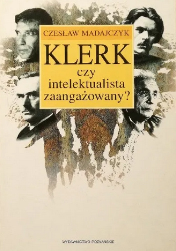 Klerk czy intelektualista zaangażowany?