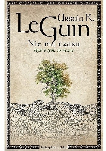 Nie ma czasu. Myśli o tym, co ważne