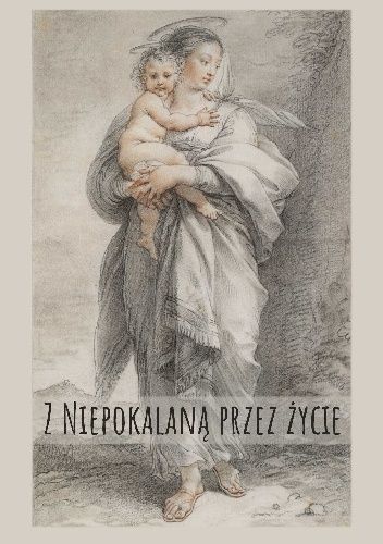 Z Niepokalaną przez życie