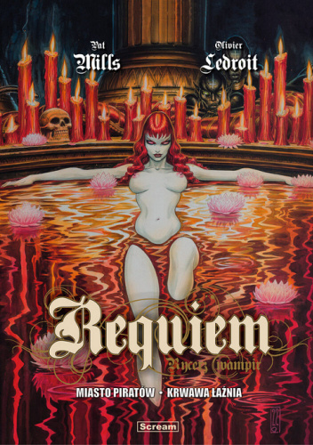 Requiem. Rycerz wampir: Miasto Piratów. Krwawa Łaźnia (okładka limitowana)