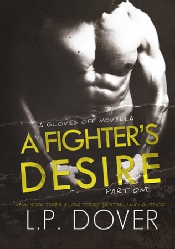 A Fighter's Desire: Part One