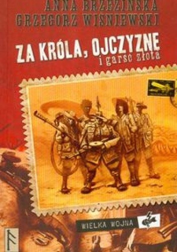 Za króla, Ojczyznę i garść złota