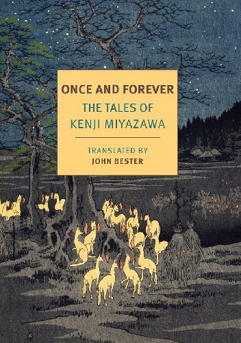 Once and Forever: The Tales of Kenji Miyazawa