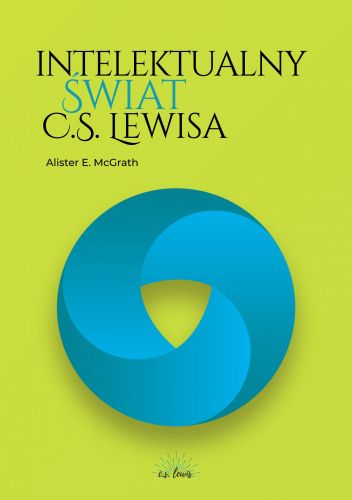 Intelektualny świat C.S. Lewisa
