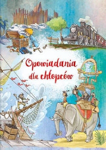 Opowiadania dla chłopców