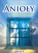Anioły - zatem że są to pewne...