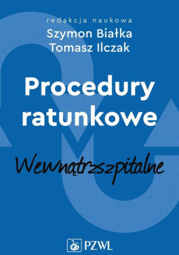 Procedury ratunkowe. Tom 2 - Wewnątrzszpitalne