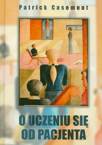 O uczeniu się od pacjenta