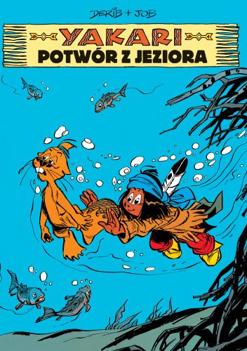 Yakari. Potwór z jeziora