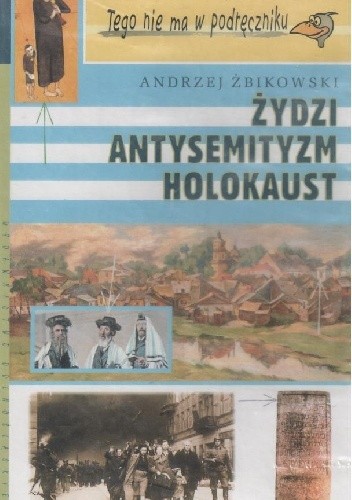 Żydzi, antysemityzm, holokaust