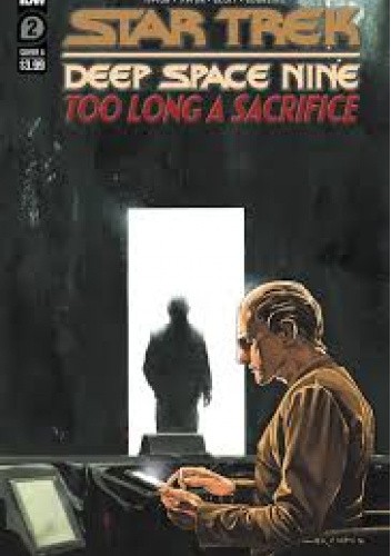 Star Trek: Deep Space Nine—Too Long a Sacrifice #2