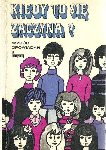 Kiedy to się zaczyna?