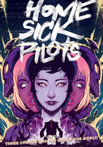 Home Sick Pilots, vol. 3 Three Chords And The End Of The World