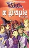 W.I.T.C.H. W grupie raźniej
