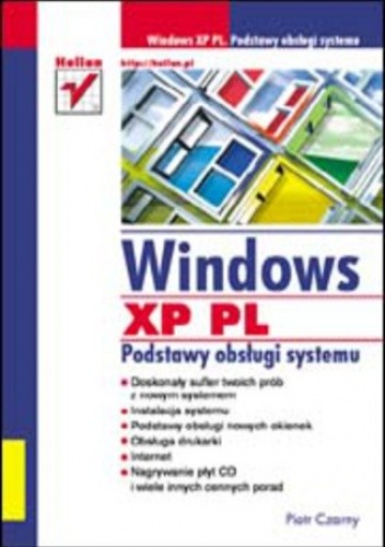 Windows XP PL. Podstawy obsługi systemu