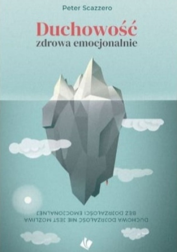 Duchowość zdrowa emocjonalnie.