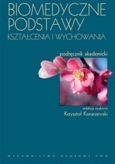 Biomedyczne podstawy kształcenia i wychowania