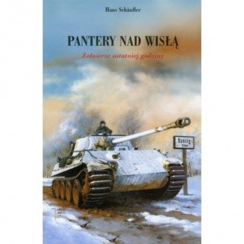 Pantery nad Wisłą. Żołnierze ostatniej godziny