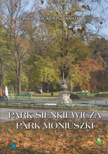 Park Sienkiewicza. Park Moniuszki