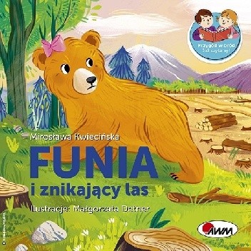 Funia i znikający las