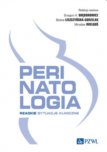 Perinatologia. Rzadkie sytuacje kliniczne