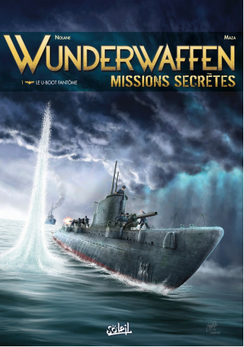 Wunderwaffen: Missions Secrètes #01 - Le U-boot fantôme