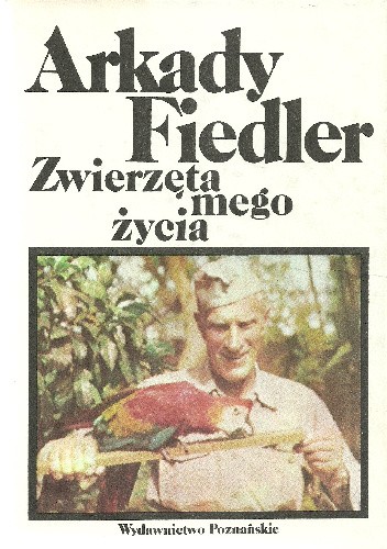Zwierzęta mego życia