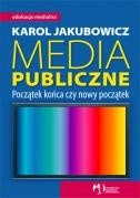 Media publiczne. Początek końca czy nowy początek