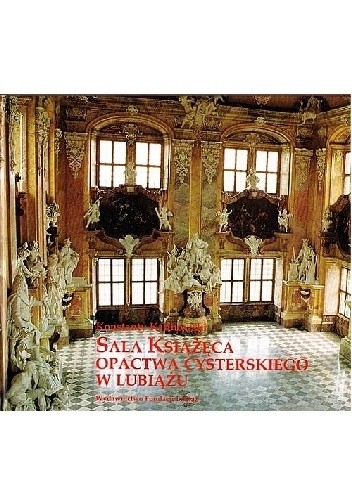 Sala Książęca opactwa cysterskiego w Lubiążu