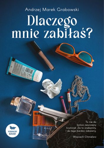 Dlaczego mnie zabiłaś?