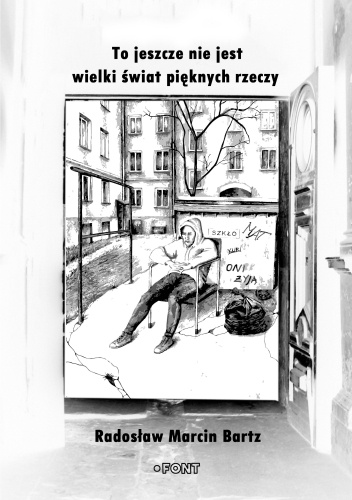 To jeszcze nie jest wielki świat pięknych rzeczy