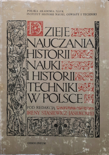 Dzieje nauczania historii nauki i historii techniki w Polsce