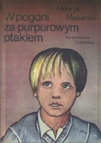 W pogoni za purpurowym ptakiem