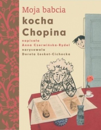 Moja babcia kocha Chopina