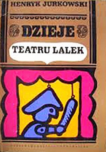 Dzieje teatru lalek. Od antyku do romantyzmu