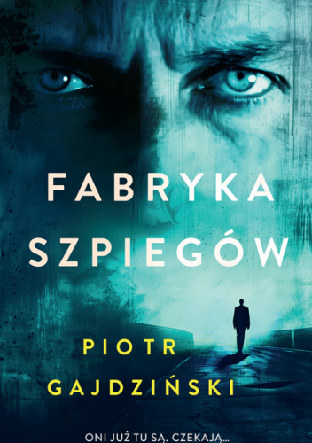 Fabryka szpiegów