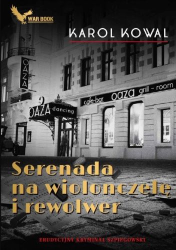 Serenada na wiolonczelę i rewolwer