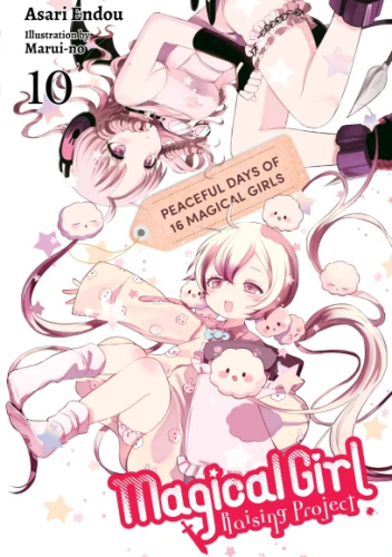 Magical Girl Raising Project, Vol. 10 (light novel): Peaceful Days of 16 Magical Girls