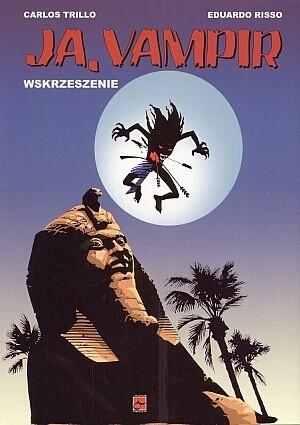 Ja, wampir, t.1: Wskrzeszenie