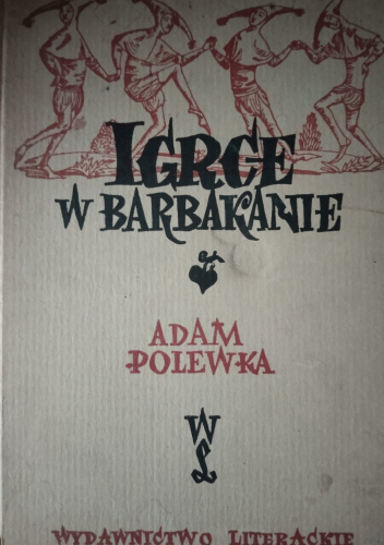 Igrce w Barbakanie
