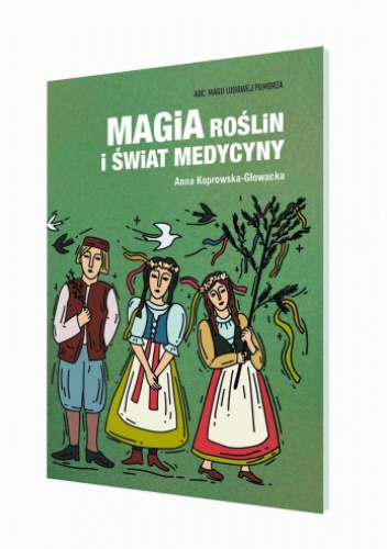 Magia roślin i świat medycyny