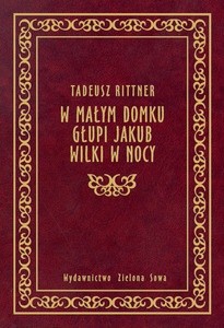 W małym domku, Głupi Jakub, Wilki w nocy